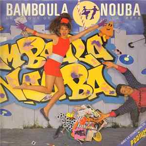 Various - Bamboula Nouba - Le Disque De La Fête FLAC