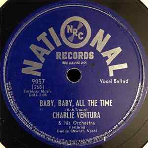 Charlie Ventura And His Orchestra - I'm Forever Blowing Bubbles / Baby, Baby All The Time FLAC