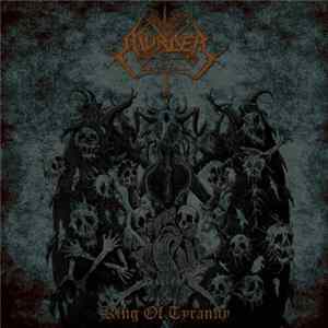 Murder - King Of Tyranny FLAC