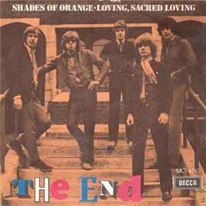 The End - Shades Of Orange / Loving, Sacred Loving FLAC
