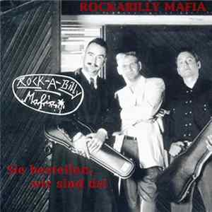 Rockabilly Mafia - Sie Bestellen, ...Wir Sind Da! FLAC