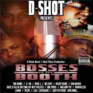D-Shot - Present Bosses In The Booth FLAC