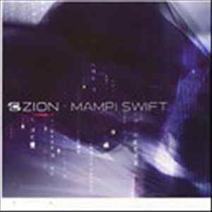 Mampi Swift - Zion / World Of Change FLAC