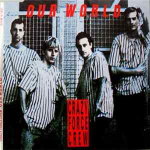 Crazy Force Crew - Our World FLAC