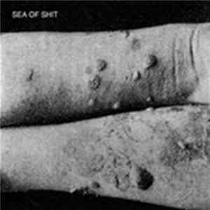 Sea Of Shit - Sea Of Shit FLAC