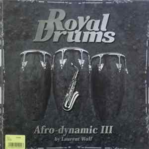 Afro-dynamic III By Laurent Wolf - Saxo / Do Brazil FLAC