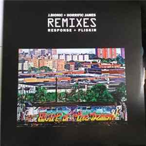 J.Bionic + Horrific James - Remixes FLAC