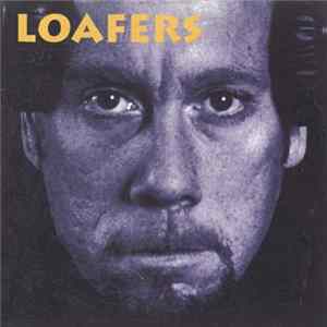 Loafers - Loafers FLAC