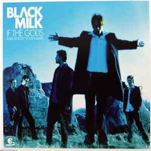 Black Milk - If The Gods (May Know Your Name) FLAC