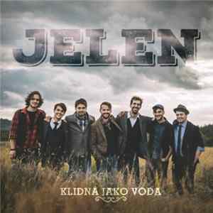 Jelen - Klidná Jako Voda FLAC