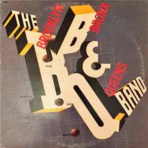 The Brooklyn, Bronx & Queens Band - The Brooklyn, Bronx & Queens Band FLAC