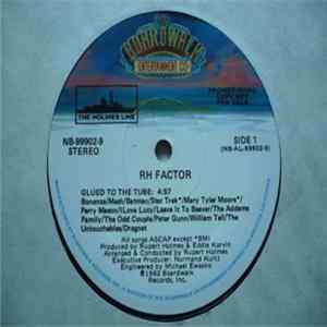 RH Factor - Glued To The Tube FLAC
