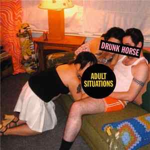 Drunk Horse - Adult Situations FLAC