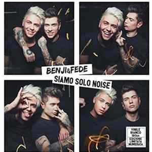 Benji & Fede - Siamo Solo Noise FLAC