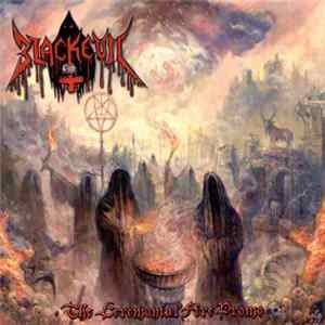 Blackevil - The Ceremonial Fire Promo FLAC