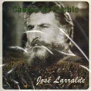 José Larralde - Cantor De Pueblo FLAC