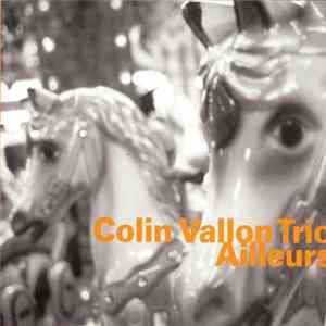 Colin Vallon Trio - Ailleurs FLAC