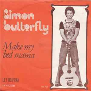 Simon Butterfly - Make My Bed Mama / Let Us Pray FLAC