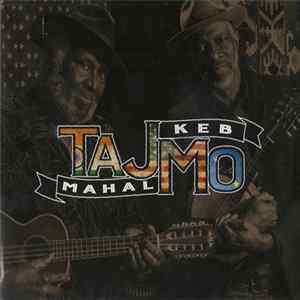 Taj Mahal & Keb' Mo' - TajMo FLAC
