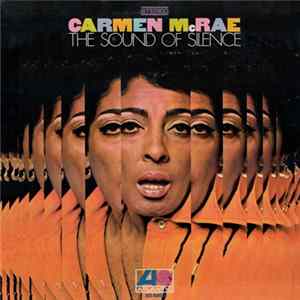Carmen McRae - The Sound Of Silence FLAC