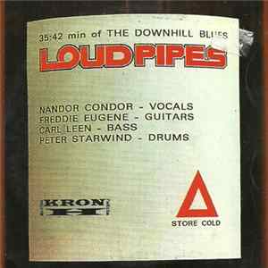 Loud Pipes - The Downhill Blues FLAC