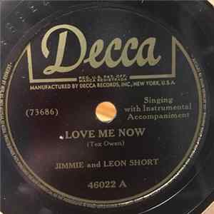 Jimmie And Leon Short - Love Me Now / Dissatisfied FLAC