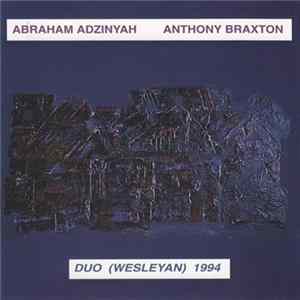 Abraham Adzinyah / Anthony Braxton - Duo (Wesleyan) 1994 FLAC