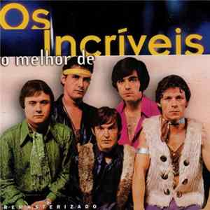 Os Incríveis - O Melhor De Os Incríveis FLAC
