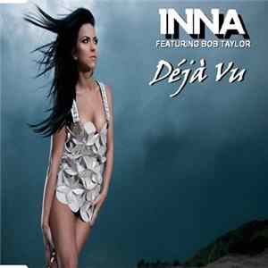 Inna Featuring Bob Taylor - Déjà Vu FLAC