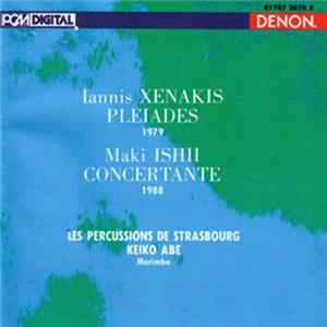 Iannis Xenakis, Maki Ishii, Les Percussions De Strasbourg, Keiko Abe - Pleiades / Concertante FLAC