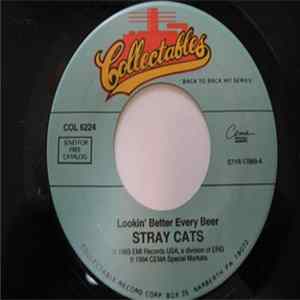 Stray Cats - Lookin' Better Every Beer / I Won't Stand In Your Way FLAC