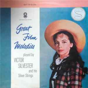 Victor Silvester and His Silver Strings - Great Film Melodies FLAC