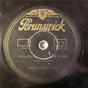Bill Haley And His Comets - When The Saints Go Rock 'N' Roll / R-O-C-K FLAC
