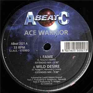 Ace Warrior - Fame / Wild Desire / Black Roses / 24 Hours A Day With You FLAC