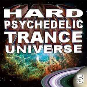 Various - Hard Psychedelic Trance Universe 5 FLAC