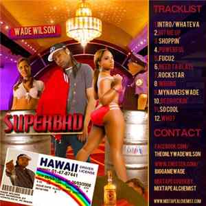 Wade Wilson - Superbad FLAC