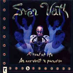 Sven Väth - Ritual Of Life - Accident In Paradise FLAC