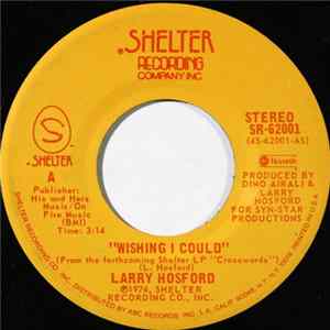 Larry Hosford - Wishing I Could FLAC