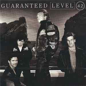 Level 42 - Guaranteed FLAC