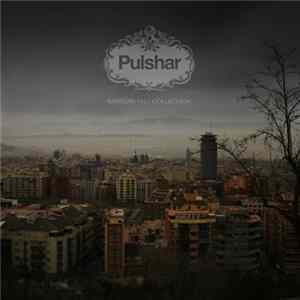 Pulshar - Babylon Fall Collection FLAC