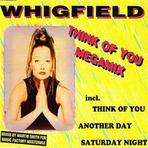 Whigfield - Think Of You (Megamix) FLAC