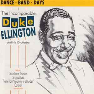 Duke Ellington And His Orchestra - The Incomparable Duke Ellington And His Orchestra FLAC