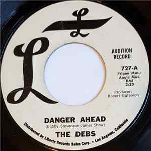 The Debs - Danger Ahead / Just Another Fool FLAC