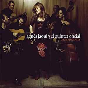Agnès Jaoui y El Quintet Oficial - Dans Mon Pays FLAC