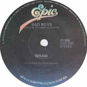 Wham - Bad Boys FLAC