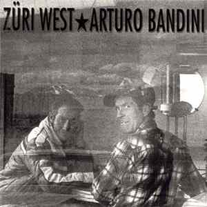 Züri West - Arturo Bandini FLAC