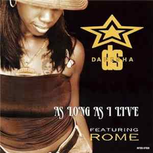 Danesha Starr Featuring Rome - As Long As I Live FLAC