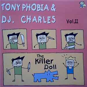 Toni Phobia & DJ Charles - Vol. II - The Killer Doll FLAC