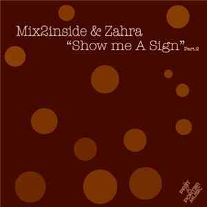 Mix2Inside & Zhara - Show Me A Sign (Part 2) FLAC