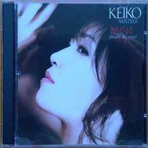 Keiko Matsui - Moyo / Heart & Soul FLAC